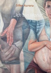 Publikation Ich bin Maria